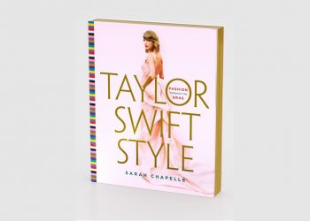 ‘Taylor Swift Style’ Author Sarah Chapelle On Fashion Through the Eras